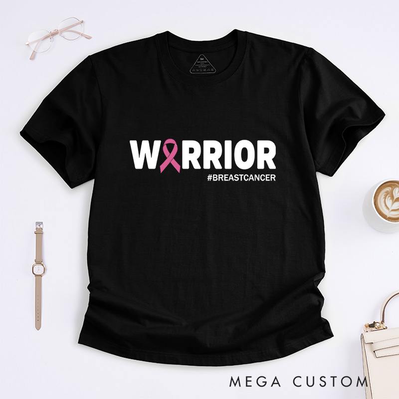 Personalized Breast Cancer Warrior Strength Message T-Shirt Cancer Fighters Gift