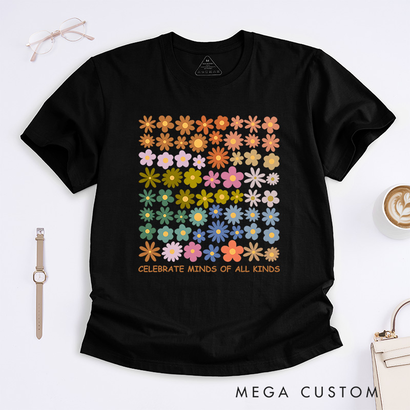 Personalized Celebrate All Minds Colorful Flowers T-Shirt Mental Health Gift
