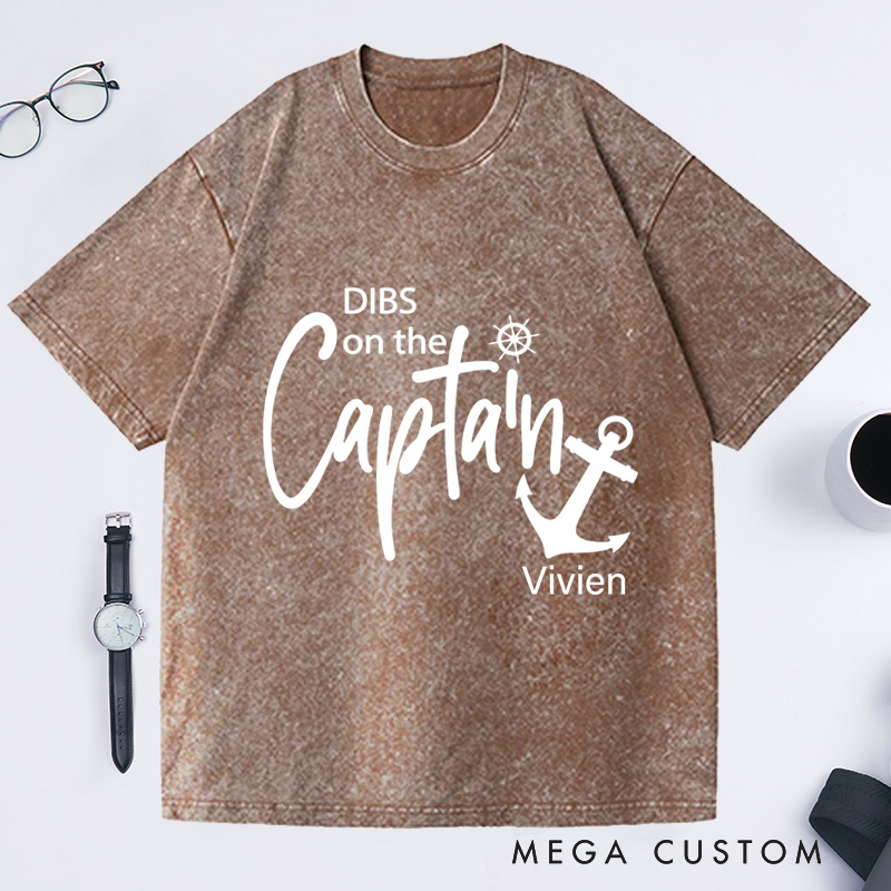 Personalized Dibs On the Captain Washed T-Shirts Funny Captain Funny Lake Shirt Boat Captain Gift Captain Shirt Custom Vacation Shirt