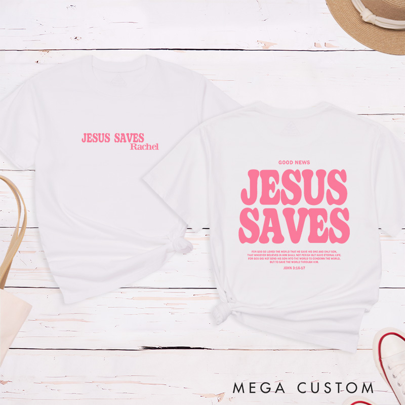 Personalized Jesus Saves Unisex Cotton Bible Verse Classic T-Shirt with Custom Name Christians Gift Birthday Gift for Friends and Family