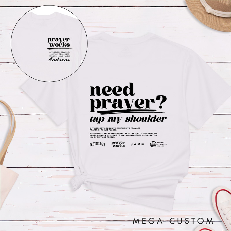Personalized Need Prayer Tap My Shoulder Classic Cotton T-Shirt with Name Religious Easter Gift Birthday Gift for Christians 