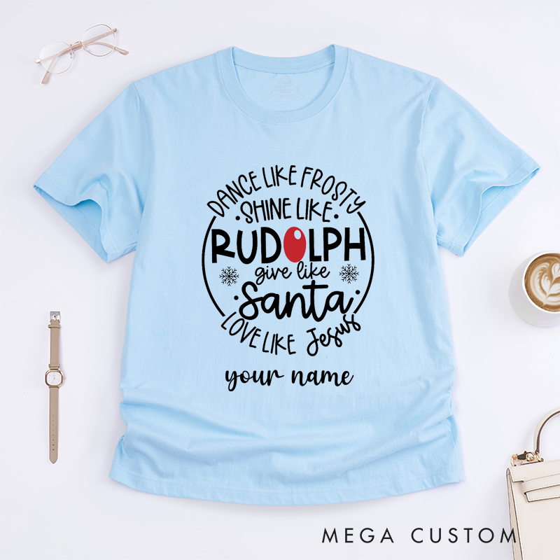 Personalized Dance T-Shirt Custom Name Gift Uplifting Holiday Dance Shine Give Love Unisex Tee Present for Family Friends