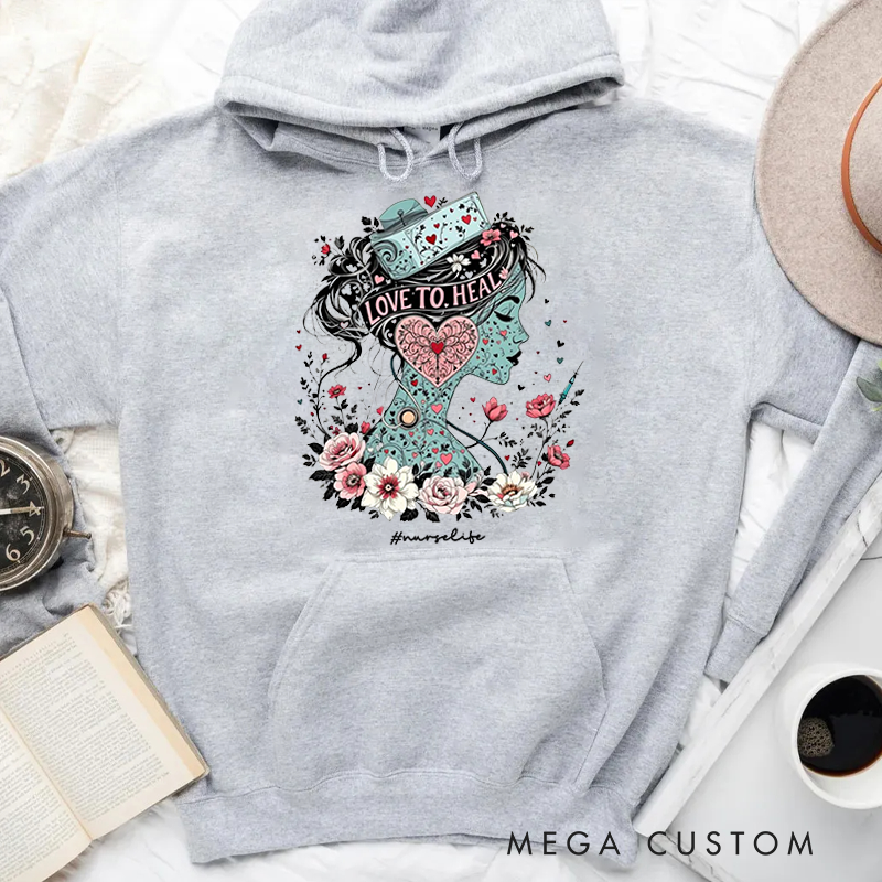 Personalized Hoodies for Nurse Love to Heal Hoodies Appreciation Gift for Nurse