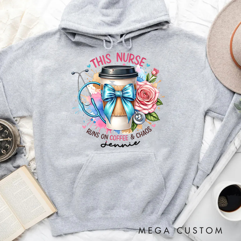 Personalized Hoodies for Nurse This Nurse Runs on Coffee Chaos Hoodies Appreciation Gift for Nurse