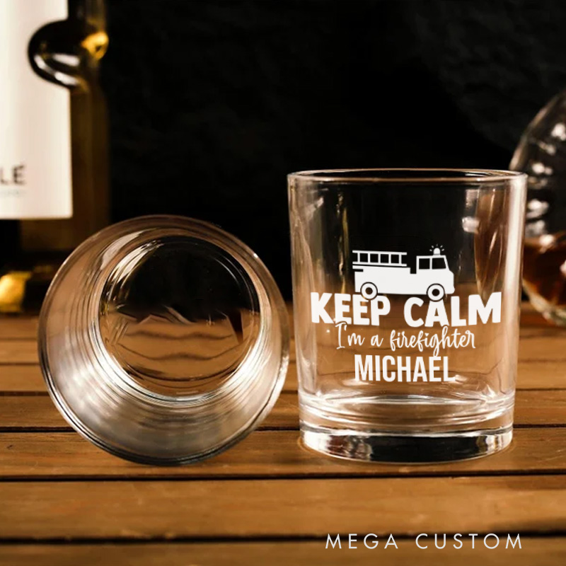 Personalized Firefighter Whiskey Glass Custom Keep Calm I'm a Firefighter Design Whiskey Glass Engraved Glasses Gift Firefighter Retirement Gift