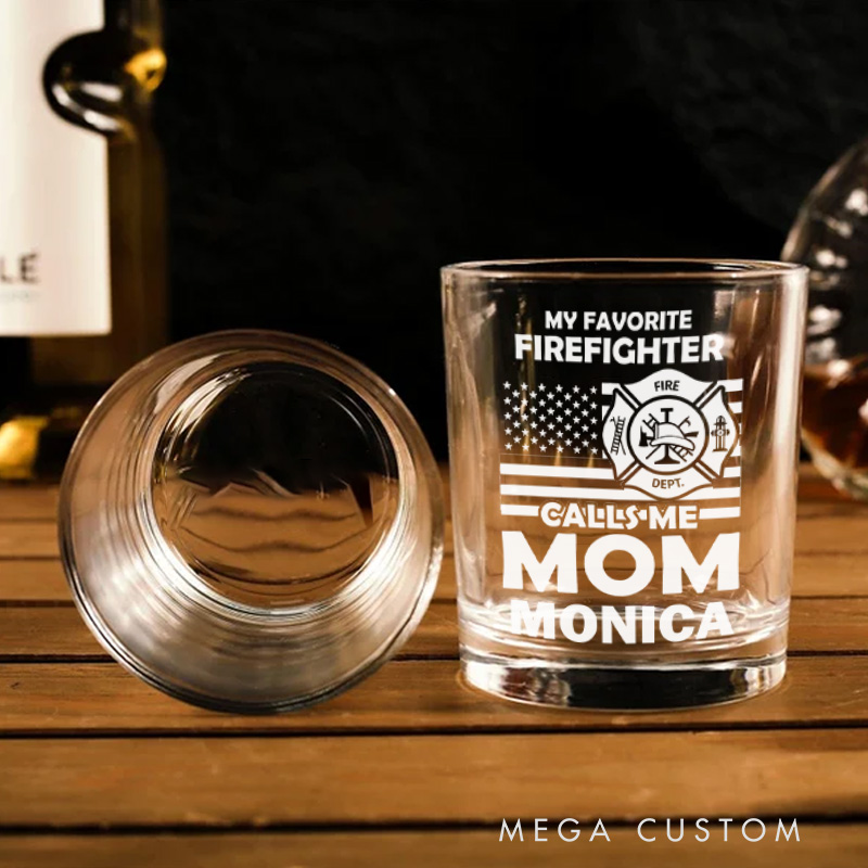 Personalized Firefighter Whiskey Glass Custom My Favorite Firefighter Calls Me Mom Design Whiskey Glass Engraved Glasses Gift Firefighter Retirement Gift