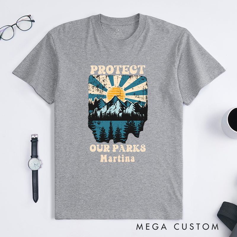 Personalized Protect Our Parks T-Shirt Preserve Nature's Beauty Shirt Hiking Camping Adventurers Shirt Gift for Travel 