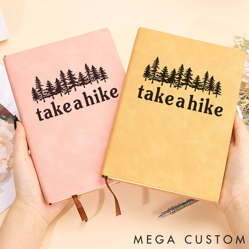 Personalized Take A Hike Leather Notebook Embrace The Outdoors Adventures Traveling Hiking Journal 