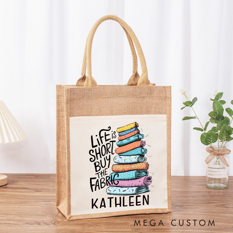 Personalized Life Is Short Buy the Fabric Tote Bag Sewciopath Burlap Bag with Name Sewing Lovers Gift Quilting Gift Tailor Gift