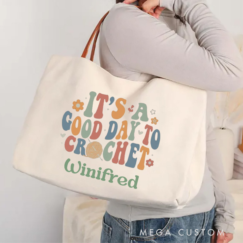 Personalized It's A Good Day To Crochet Tote Bag Custom Crocheting Lovers Bag Knitting Lovers Bag Knitter Gift Crocheter Gift Yarn Lovers Gift