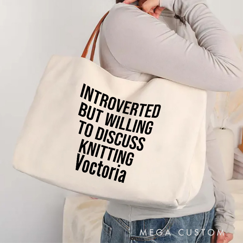 Personalized Introverted But Willing To Discuss Knitting Tote Bag Crocheting Lover Bag Knitting Bag Yarn Lovers Bag Knitter Gift Crocheter Gift