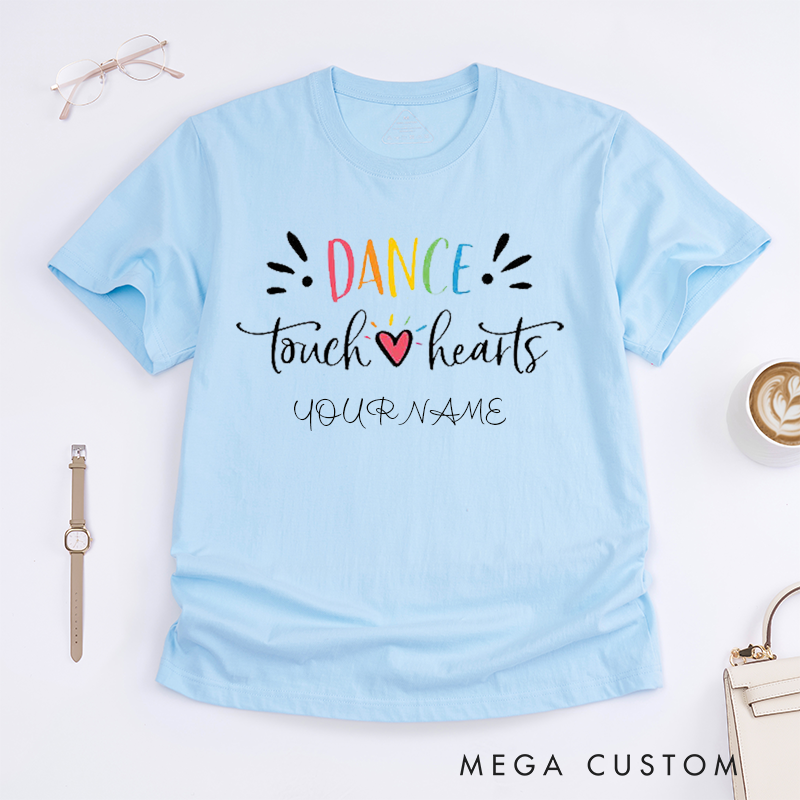 Personalized Dance Lover T-Shirt Custom Name Gift for Dancer Unisex Tee Inspirational Quote Present for Family and Friends