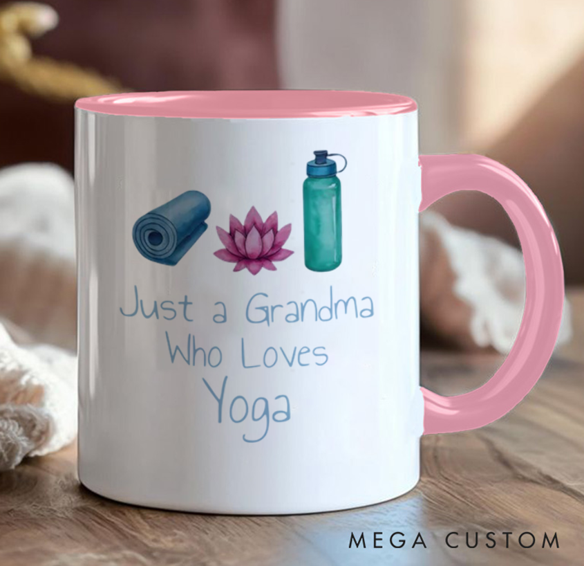 Personalized Yoga Mug Can Custom Title “Just a Grandma Who Loves Yoga” Design, Perfect Gift for Yoga Lovers