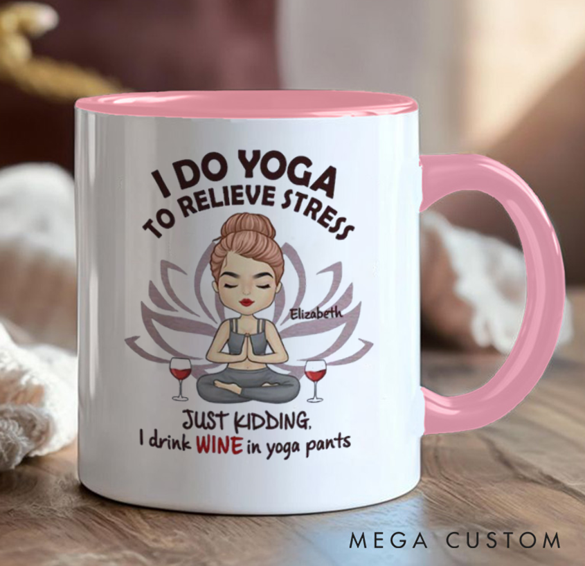Personalized Yoga Mug Can Custom Name, Humorous "I Do Yoga... Just Kidding, I Drink Wine" Design, Perfect Gift for Yoga & Wine Lovers