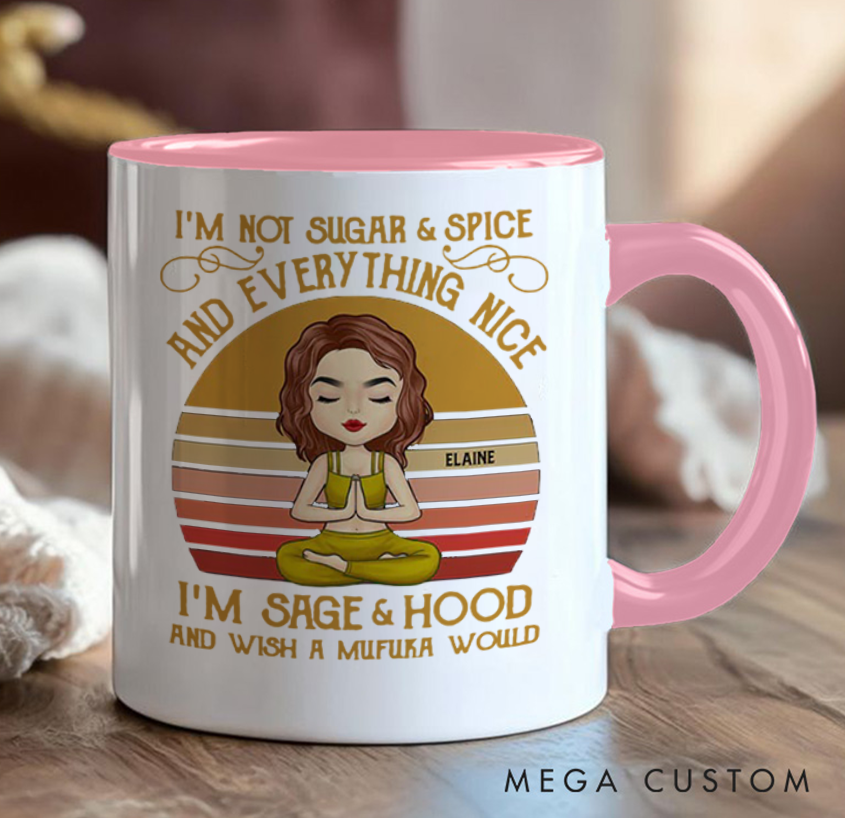 Personalized Mug Can Custom Name, "I’m Sage & Hood" Quote, Perfect Gift for Confident and Humorous Individuals and Yoga Lovers