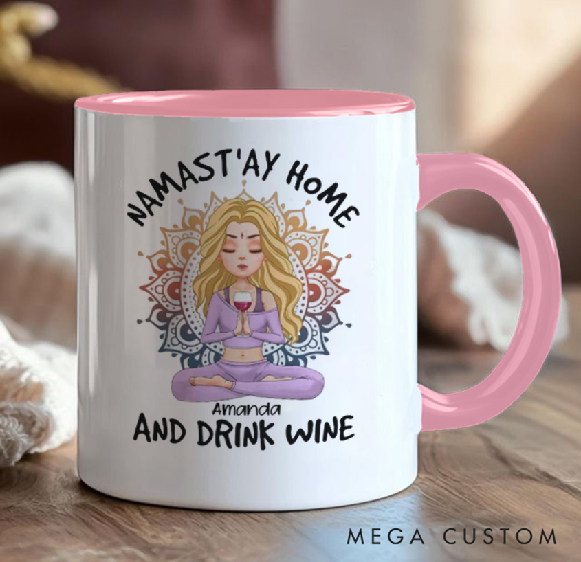 Personalized Yoga Mug "Namast’ay Home and Drink Wine" Design, Can Custom Name, Perfect Gift for Yoga & Wine Lovers