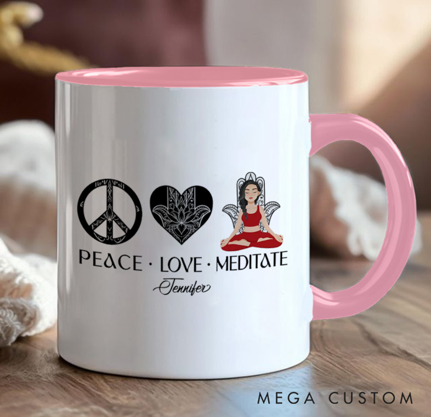 Personalized Yoga mug "Peace Love and Meditate" Zen-Inspired Design Custom Name Perfect Gift for Yoga, Meditation and Mindfulness Enthusiasts