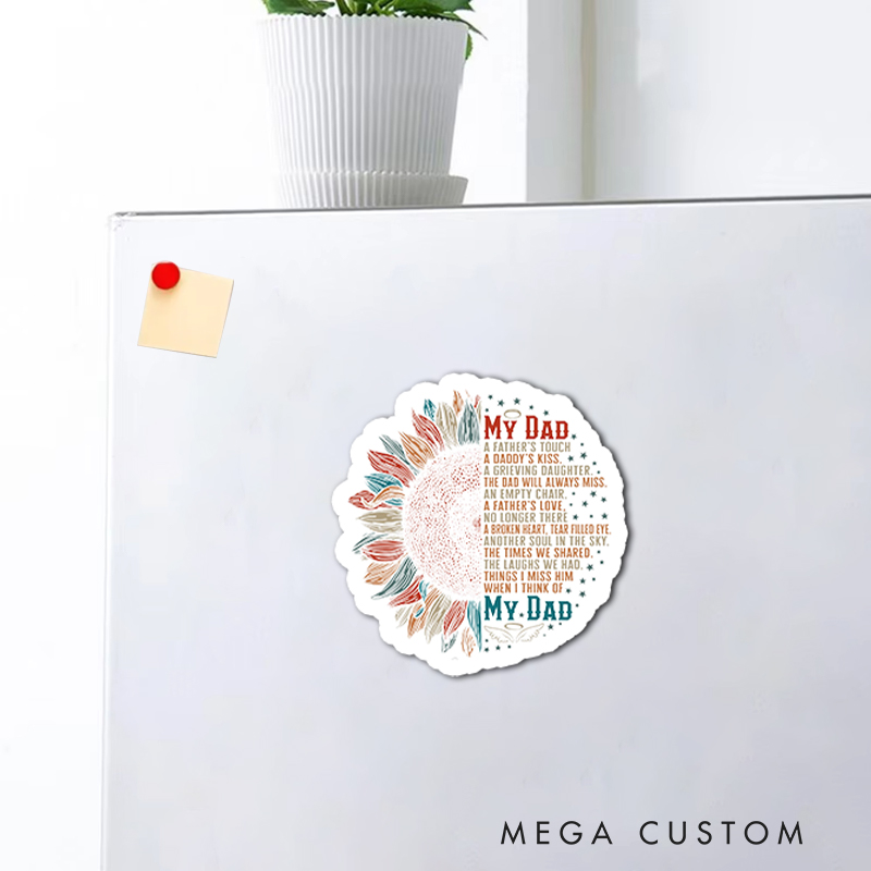 Personalized Memorial Magnetic Fridge Magnet My Dad A Grieving Daughter Sunflower Fridge Magnet Funeral Gift for Loss of Loved One