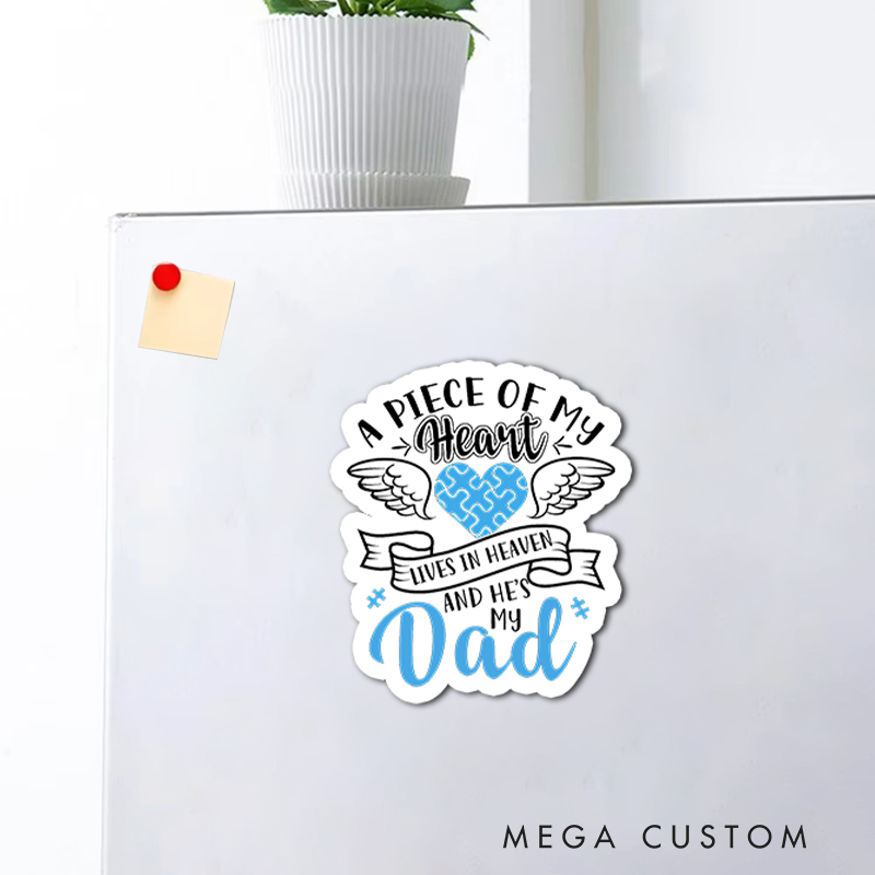 Personalized Memorial Magnetic Fridge Magnet A Piece of My Heart Lives In Heaven And He's My DadFridge Magnet Funeral Gift for Loss of Loved One 