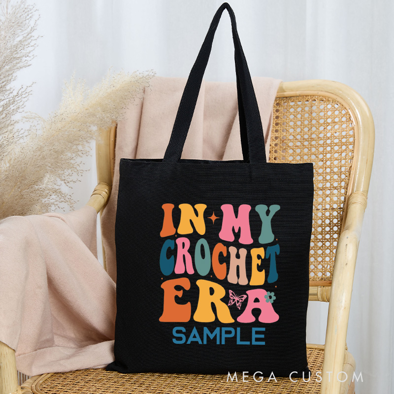 Personalized Crochet Era Tote Bag Custom Canvas Bag with Name Crocheting Bag Yarning Bag Knitter Gift Crocheting Lover Gift