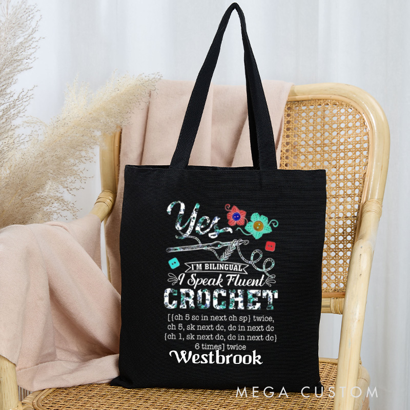 Personalized I Speak Fluent Crochet Tote Bag Canvas Yarning Bag with Name Yarn Lover Gift Knitting Lover Gift Crocheting Lover Gift
