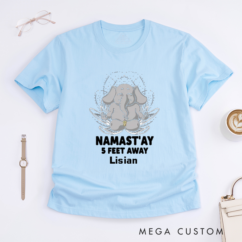 Personalized Namastay 5 Feet Away Yoga T-Shirt Elephant Yoga T-Shirt Lotus elements T-Shirt Funny Yoga Lover T-Shirt