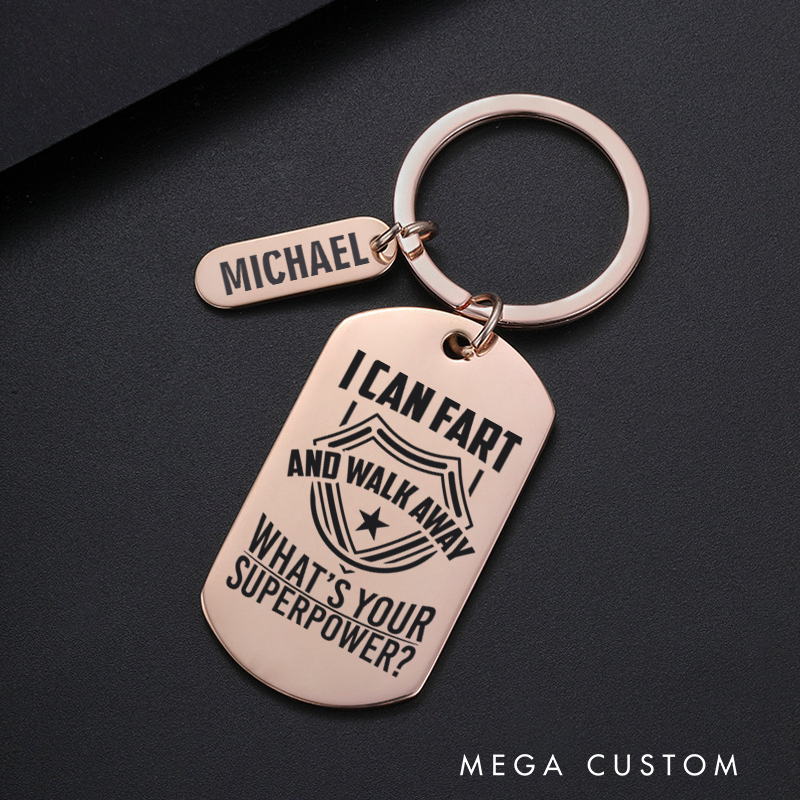 Personalized Police Officers Engraved Keychain I Can Fart and Walk Away What Is Your Superpower Keychain Appreciation Gift for Police Officers