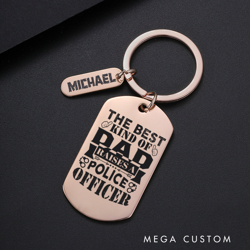 Personalized Police Officers Engraved Keychain the Best Kind of Dad Raises a Police Officer Keychain Appreciation Gift for Police Officers