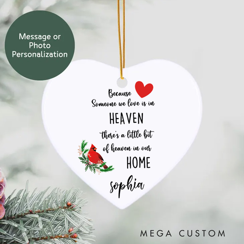 Personalized Cardinal Christmas Ornament for Loss of Loved One Bereavement Memorial Keepsake Because Someone We Love is in Heaven Sympathy Gift