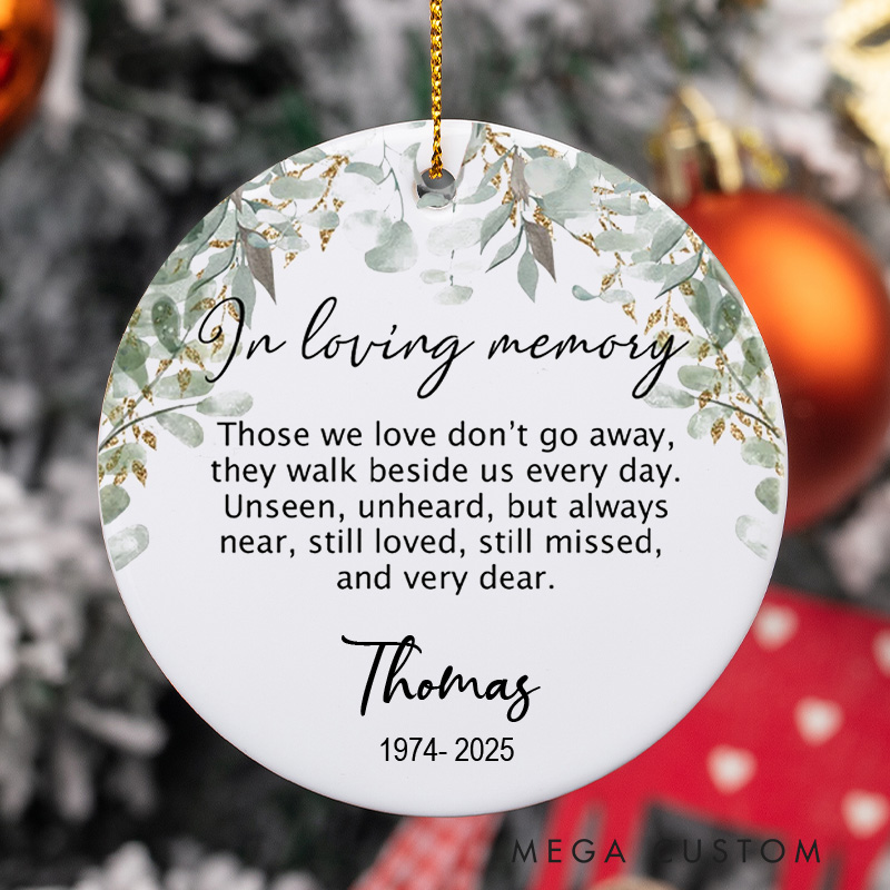 Personalized Memorial Christmas Ornament in Loving Memory Ornament Keepsake Sympathy Gift for Loss of Loved One Lost But Never Forgotten Ornament