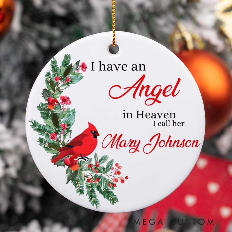 Personalized Memorial Ornament for Loss of Loved One I Have an Angel in Heaven I Call Her Mom Sympathy Gift Christmas Gift In Memory of Gift