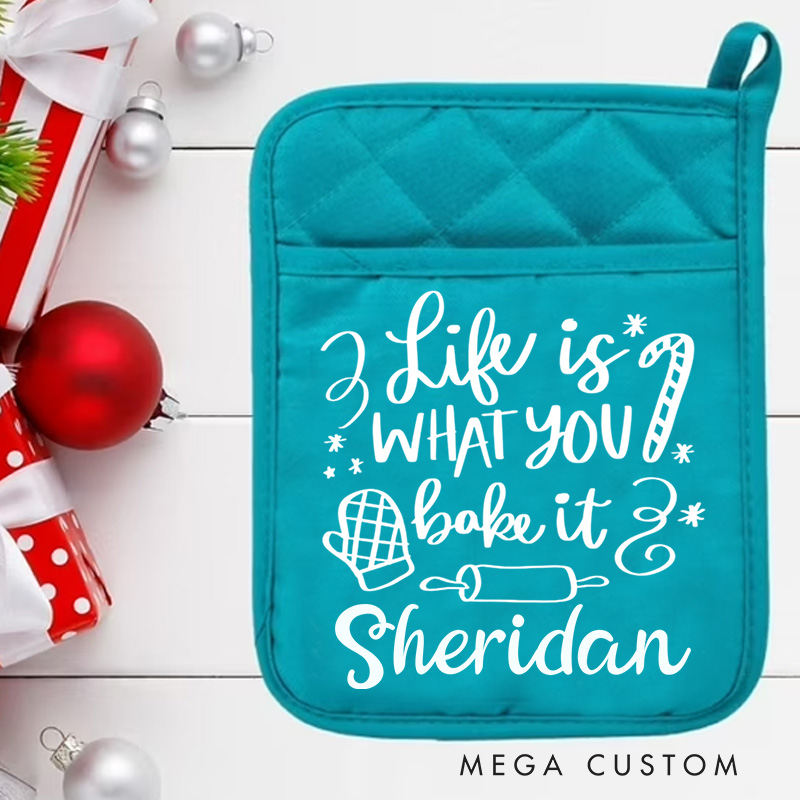 Personalized Life Is What You Bake It Pot Holders Custom Baking Potholder with Name Baking Lovers Gift for Baker Gift Christmas Gift