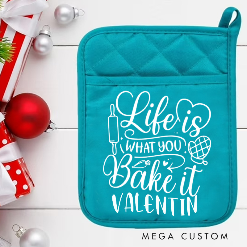 Personalized Life Is What You Bake It Pot Holders Custom Baking Potholder with Name Baking Lovers Gift for Baker Gift Christmas Gift