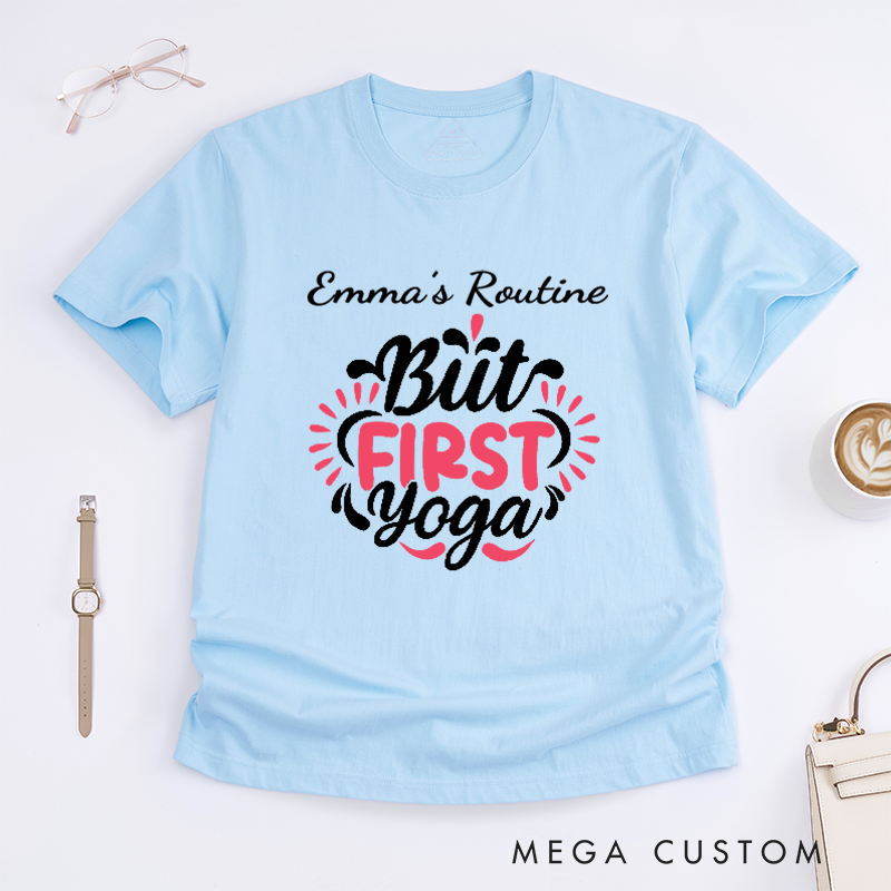Personalized But First Yoga T-Shirt Yoga Lover T-Shirt Yoga Teacher T-Shirt Yoga Intructor T-Shirt