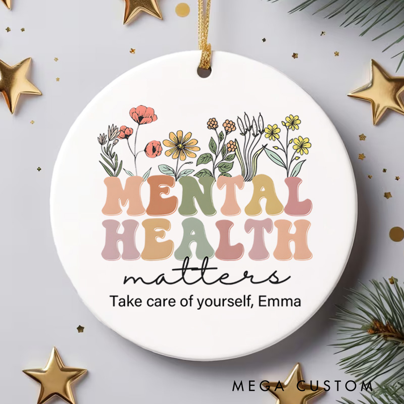 Personalized Mental Health Matters Floral Design Christmas Ornament for Wellness and Self-Care