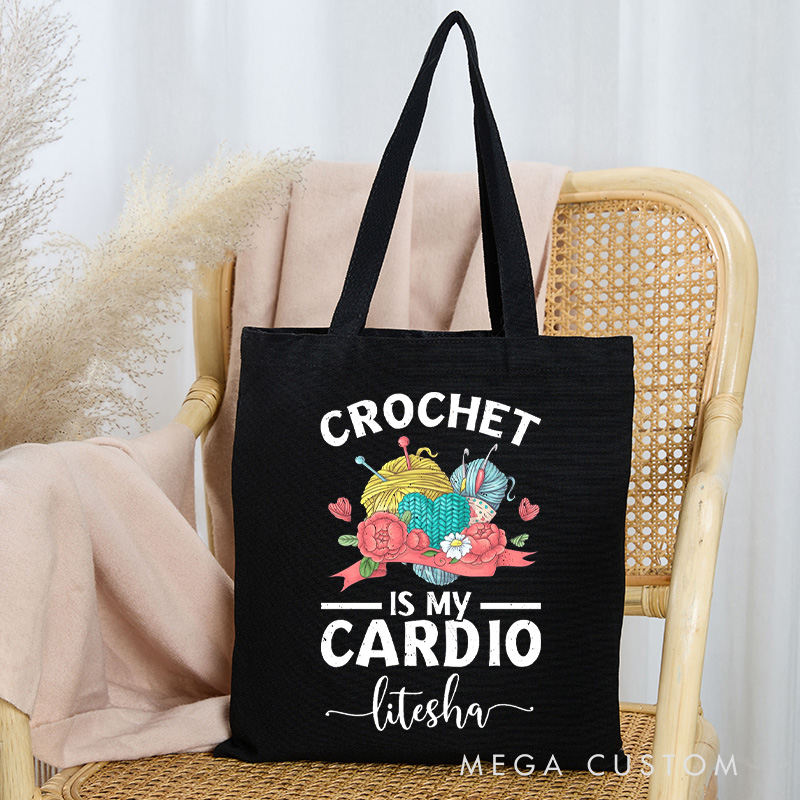 Personalized Crochet Is My Cardio Tote Bag Funny knitting Gift for Crocheting Lovers