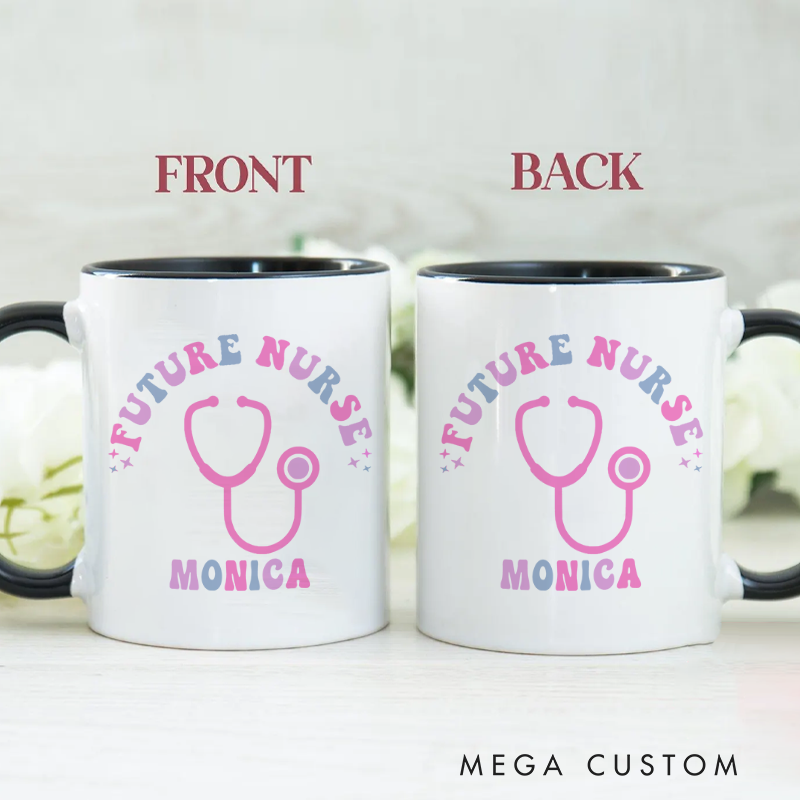 Personalized Nurse Mug Future Nurse Dreams Design Coffee Mug Gift