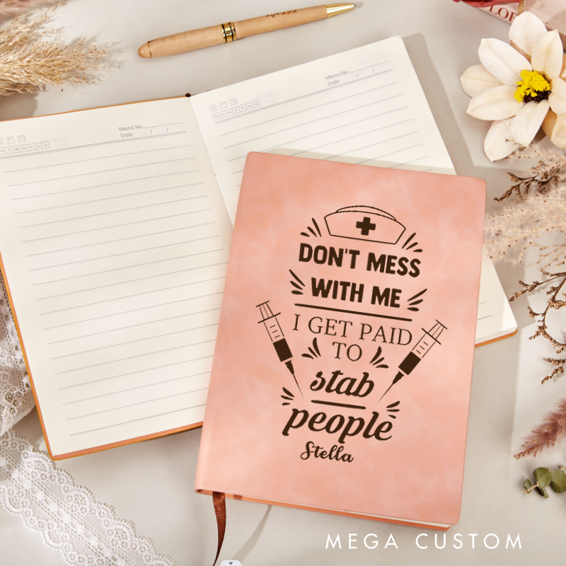 Personalized Leather Notebook for Nurse Don't Mess with Me Leather Journal Nurse Appreciation Gift