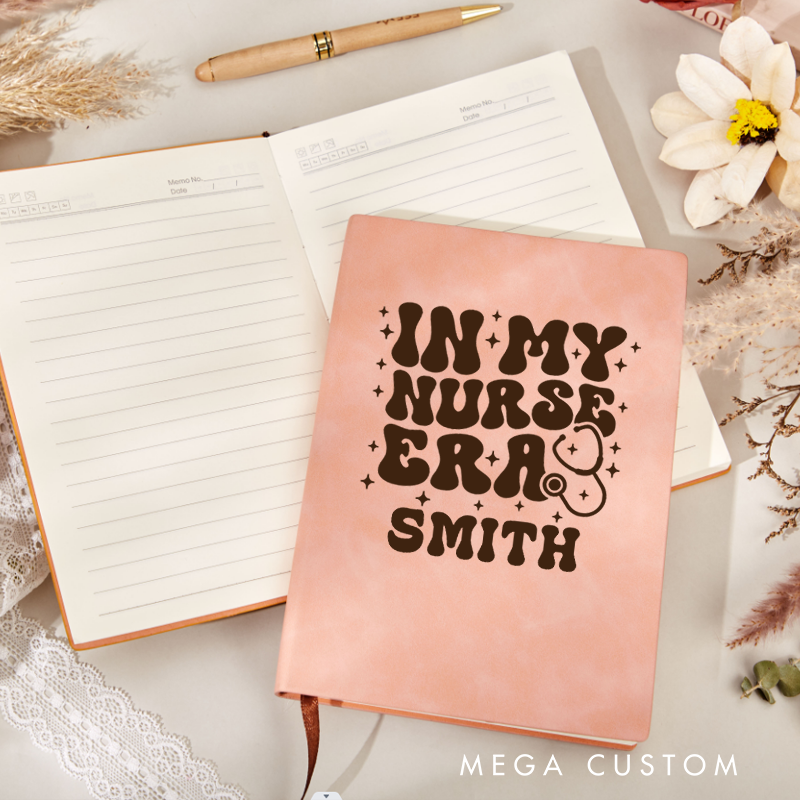 Personalized Leather Notebook for Nurse in My Nurse Era Leather Journal Nurse Appreciation Gift
