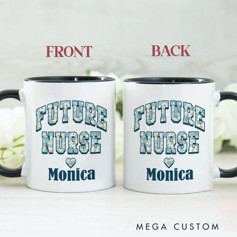 Personalized Nurse Mug Future Nurse Design Coffee Mug Gift