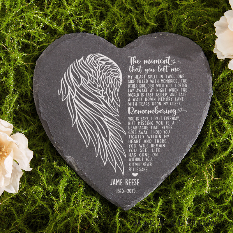 Personalized Memorial Garden Stone Custom Slate Remembrance Stone the Moment that You Left Me Memorial Gifts for Loss of Loved One Sympathy Gift