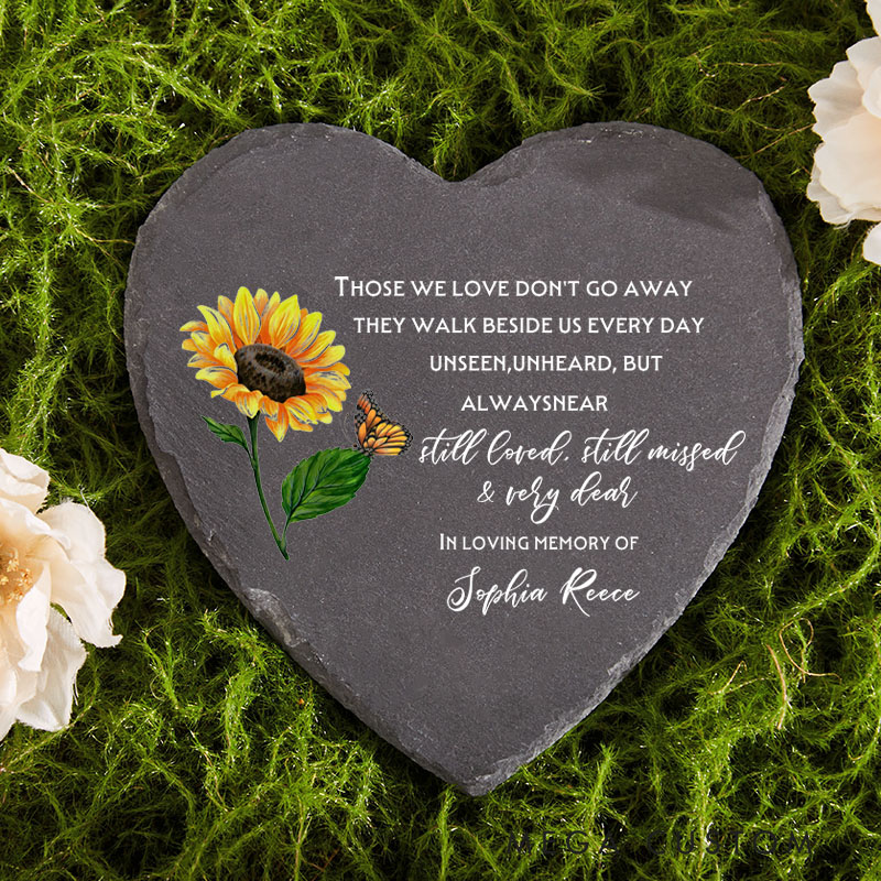Personalized Memorial Garden Stone Those We Love Don't Go Away Sympathy Gift Slate Grave Marker Keepsake Remembrance Bereavement Gift