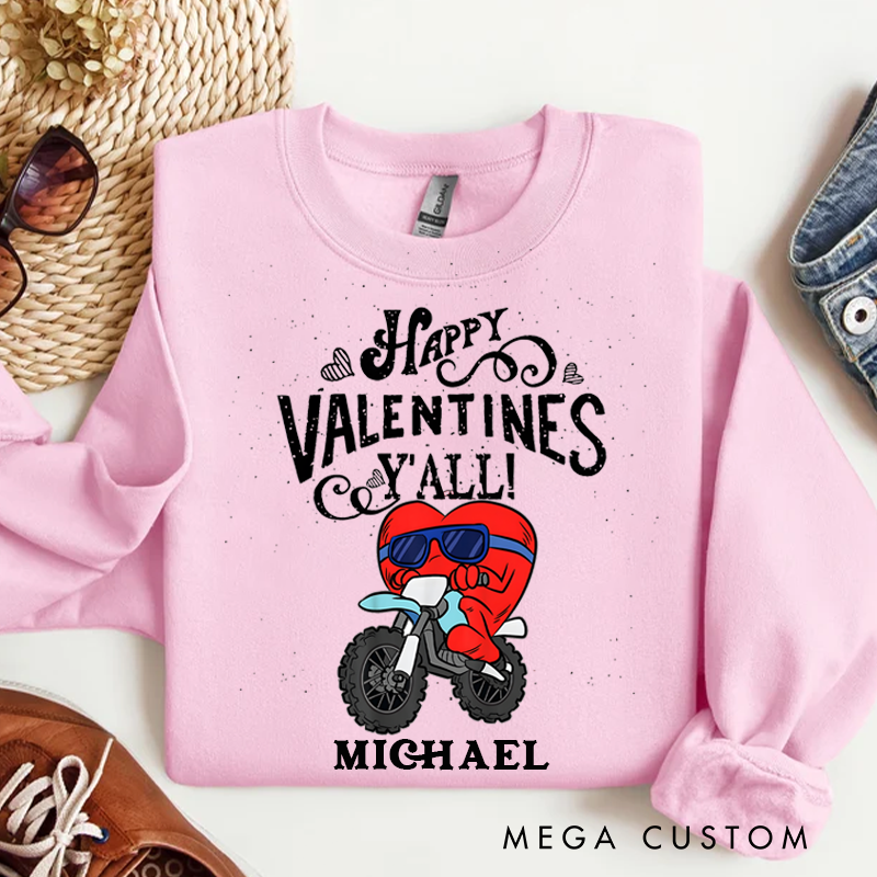 Personalized Happy Valentines Y'all Biker Heart Sweatshirt Custom Name Sweatshirt Valentine's Day