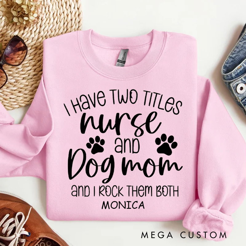 Personalized Funny Nurse Sweatshirt Custom Name Sweatshirt New Nurse Gift Dog Mom Tee