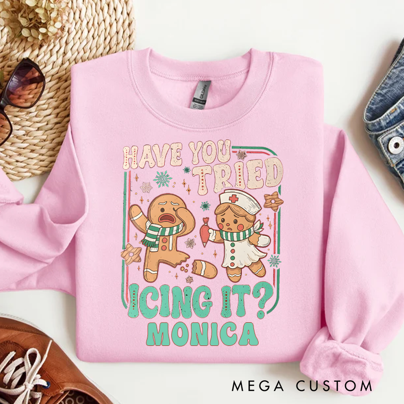 Personalized Funny Nurse Sweatshirt Custom Name Sweatshirt Try Icing It Nurse Sweatshirt