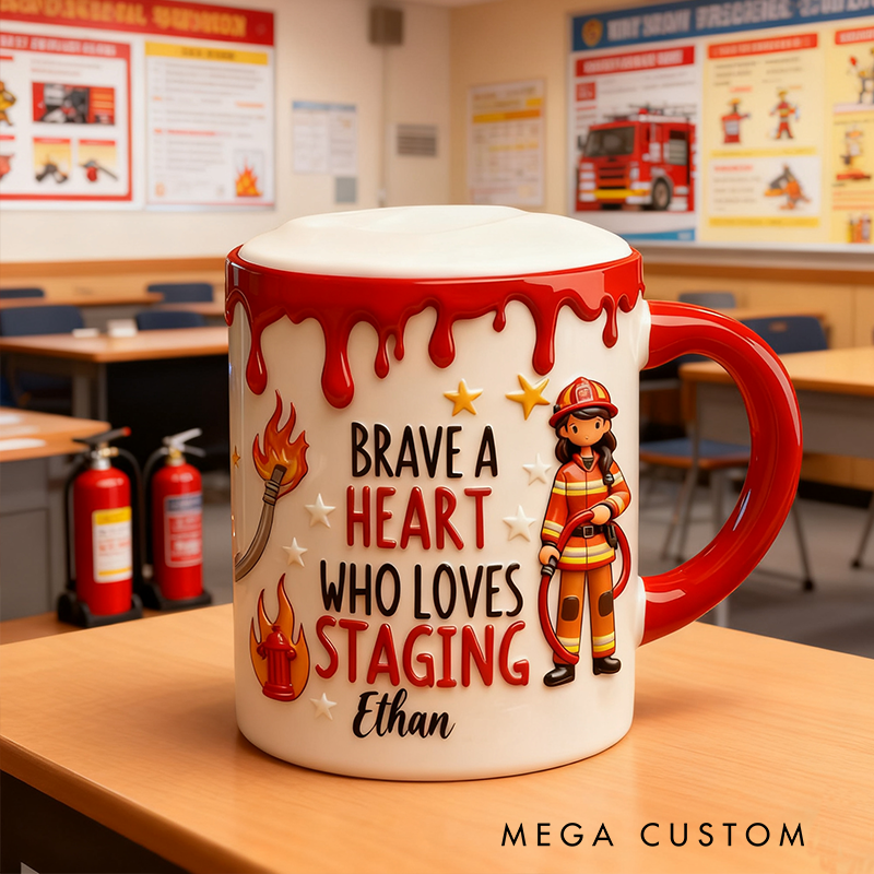 Personalized Firefighter Themed Mug Custom Brave Heart Who Loves Staging Design Mug Xmas Gift