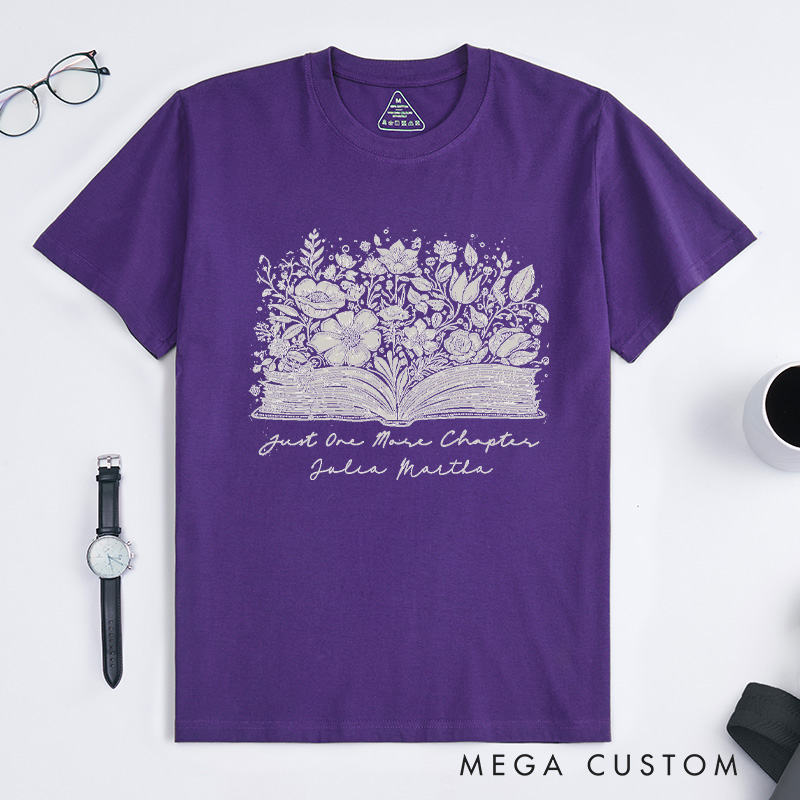 Personalized Just One More Chapter Classic T-Shirts Reading Shirt Bookish Shirt Literature Shirt Comfort Colors Shirt Customized Name Shirt Gift for Books Lover