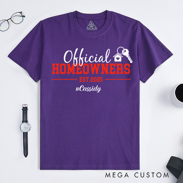 Personalized T-Shirt Housewarming Gift New Homeowner Shirt Official Homeowner T-Shirt Proud New Homeowner New Homeowner Gift Home Shirt