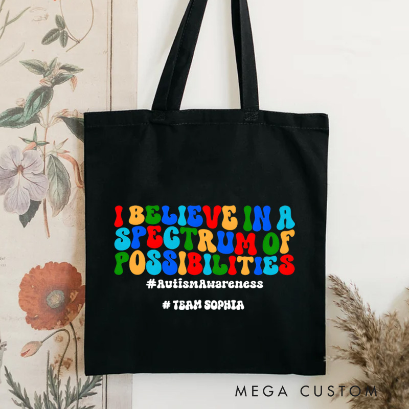 Personalized Autism Awareness Quote Illustration Highlighting Spectrum of Possibilities Message for Advocacy Tote Bag