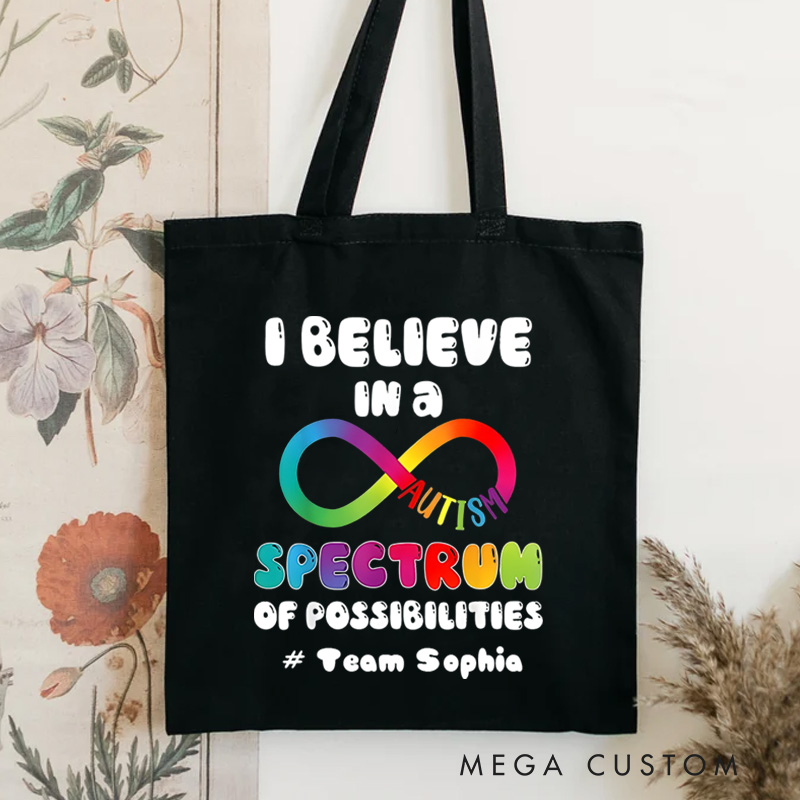 Personalized I Believe in a Spectrum of Possibilities Illustration Featuring Vibrant Colors and Infinity Symbol for Tote Bag
